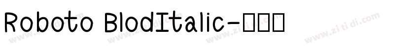 Roboto BlodItalic字体转换